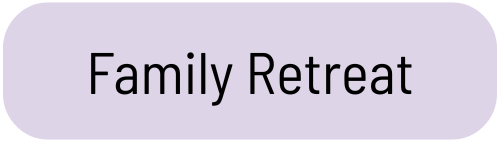 Family Retreat